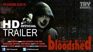 Blood Shed 2014 Trailer